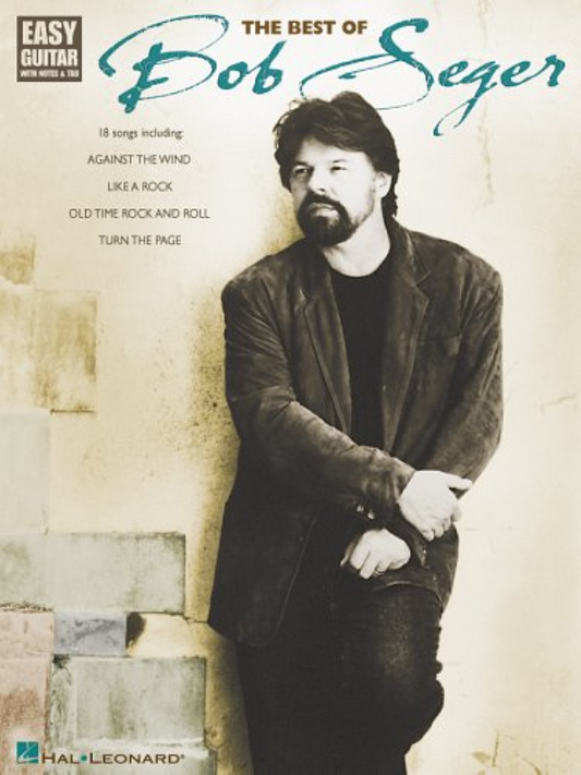 The Best of Bob Seger Easy Guitar Tab