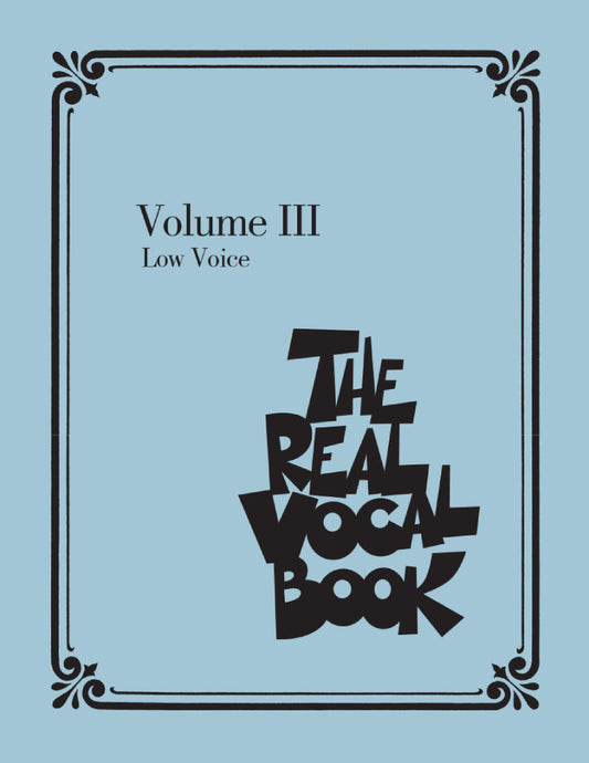 The Real Vocal Book Volume III Low Voice