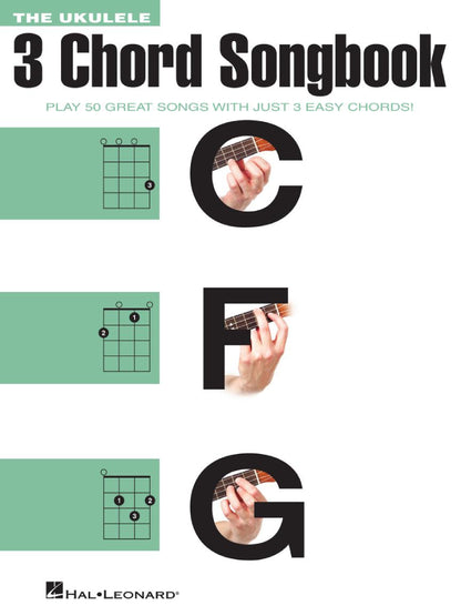 The Ukulele 3 Chord Songbook