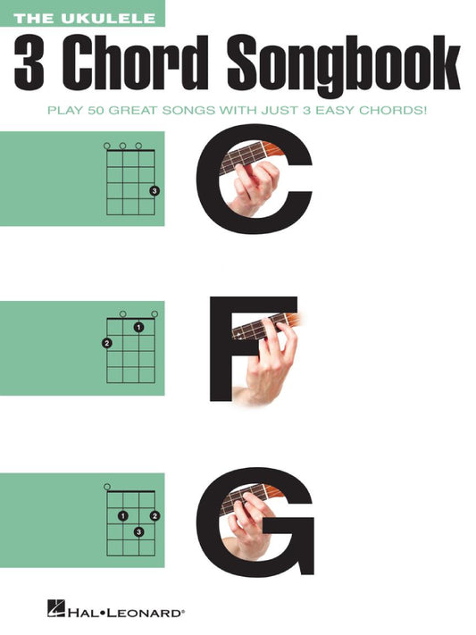 The Ukulele 3 Chord Songbook