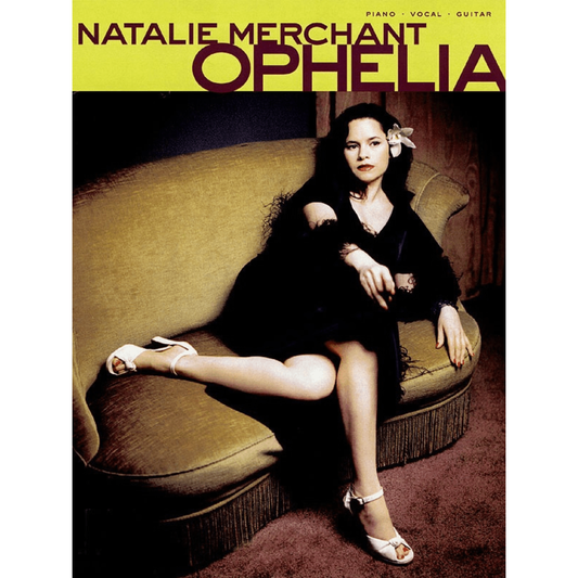 Natalie Merchant Ophelia PVG