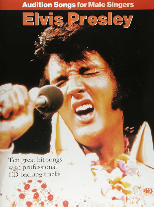 Audition Songs for Male Singers Elvis Presley BK/CD