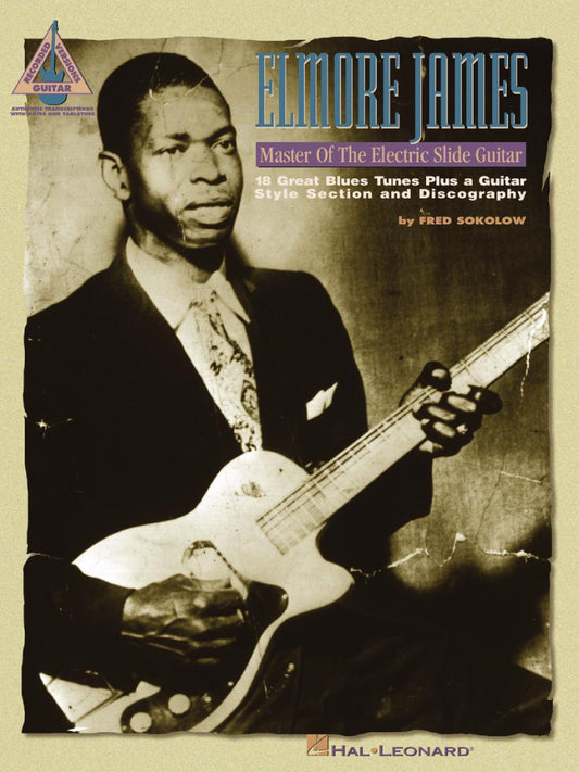 Elmore James Master of the Electric Slide Guitar Tab