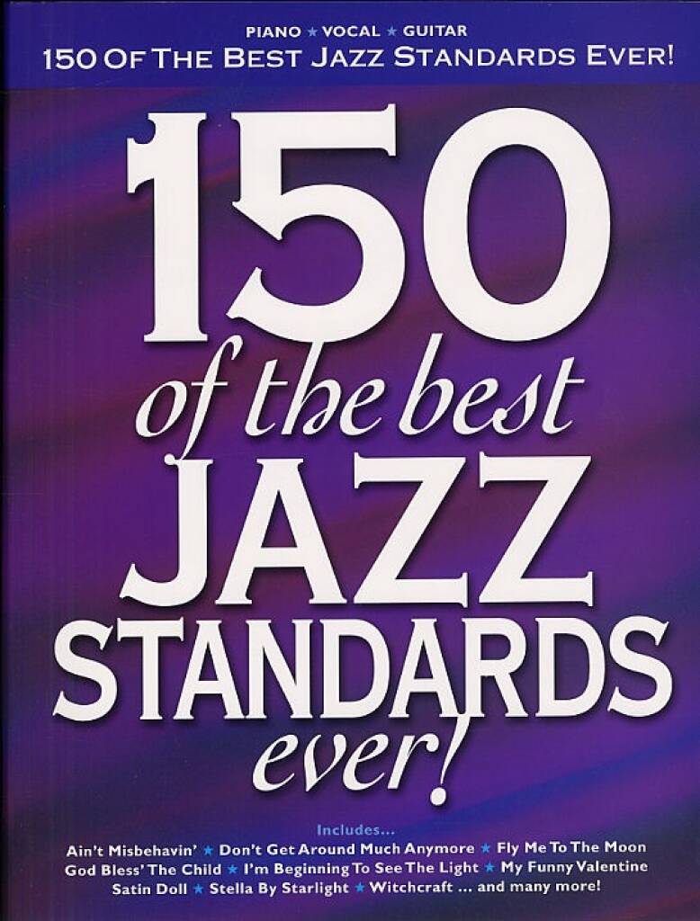 150 Of The Best Jazz Standards Ever PVG