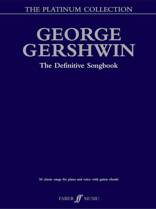 George Gershwin The Definitive Songbook Platinum Collection PVG