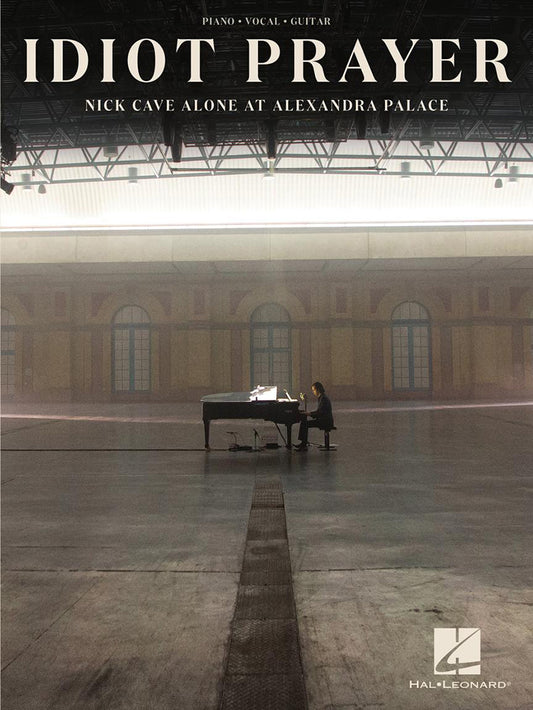 Idiot Prayer Nick Cave Alone At Alexandra Palace PVG