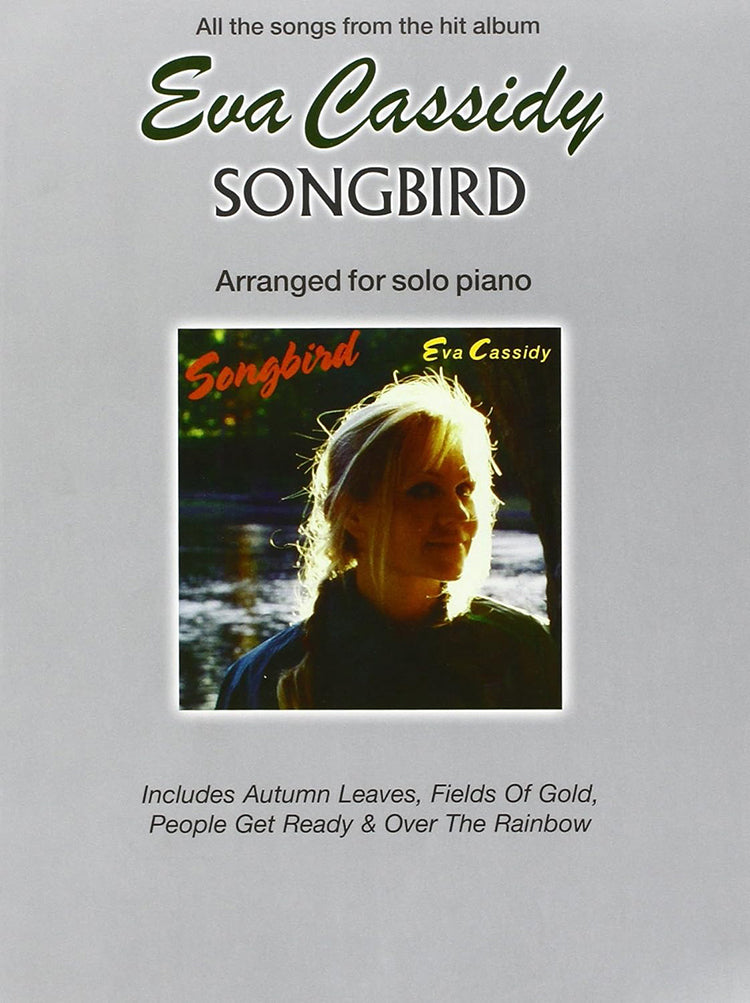 Eva Cassidy Songbird Arranged For Solo Piano