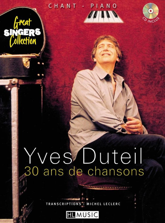 Yves Duteil 30 Ans De Chansons Voice and piano BK/CD