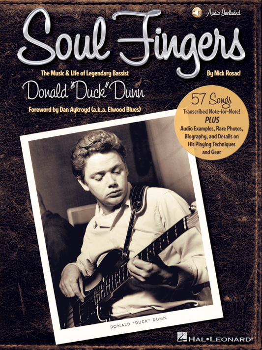 Soul Fingers The Music & Life of Legendary Bassist Donald Duck Dunn BK/OLA