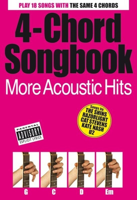 4 Chord Songbook More Acoustic
