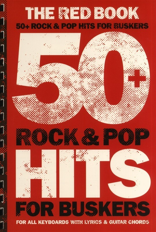 The Red Book 50 Rock & Pop Hits for Buskers