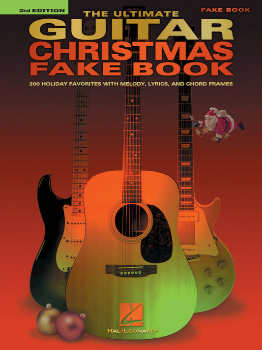 The Ultimate Guitar Christmas Fake Book 2nd Edition