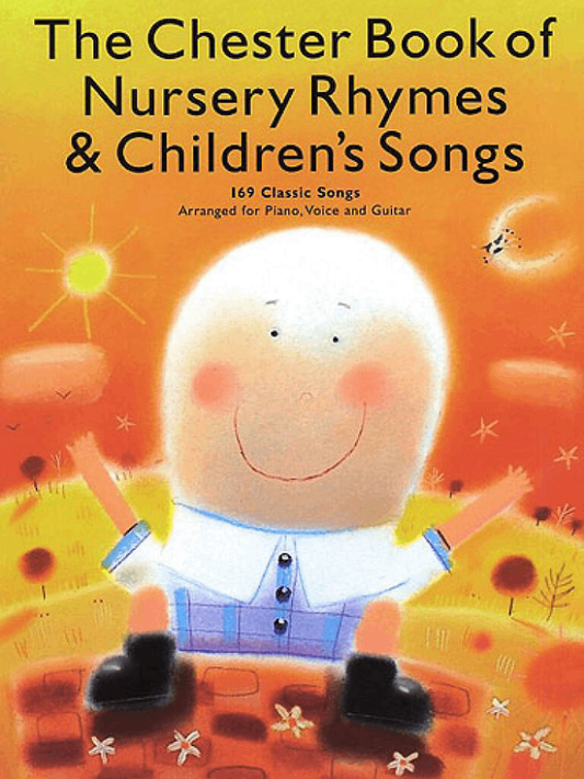 The Chester Book of Nursery Rhymes & Children's Songs PVG