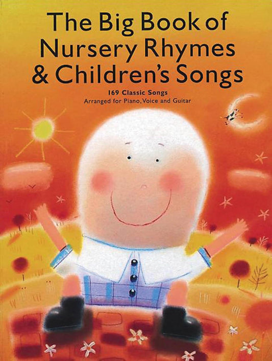 The Big Book of Nursery Rhymes and Children's Songs PVG