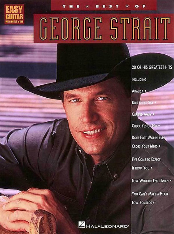 The Best Of George Strait Easy Guitar Notes & Tab – Billy Hyde Music