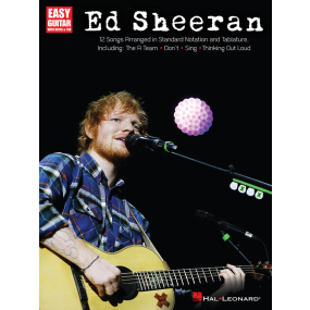 Ed Sheeran for Easy Guitar Notes & Tab