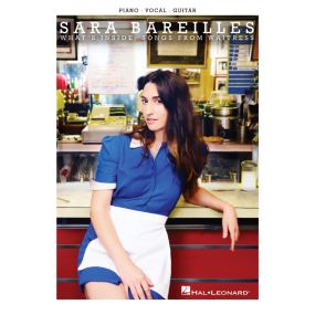 Sara Bareilles What's Inside Songs from Waitress PVG