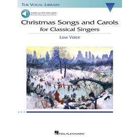 Christmas Songs And Carols For Classical Singers Low Voice BK/OLA