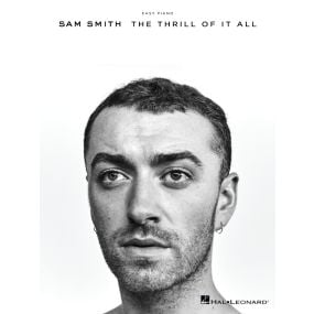 Sam Smith The Thrill of It All Easy Piano