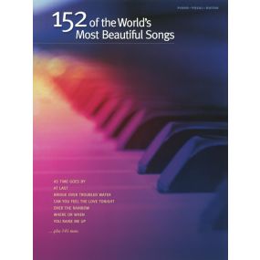 152 Of The Worlds Most Beautiful Songs PVG