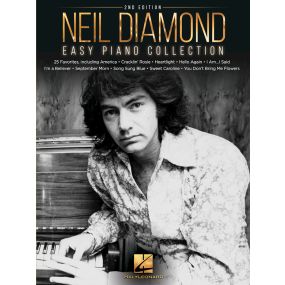 Neil Diamond Easy Piano Collection 2nd Edition