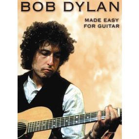 Bob Dylan Made Easy For Guitar