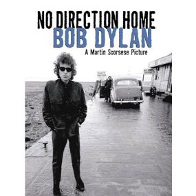 Bob Dylan No Direction Home A Martin Scorsese Picture