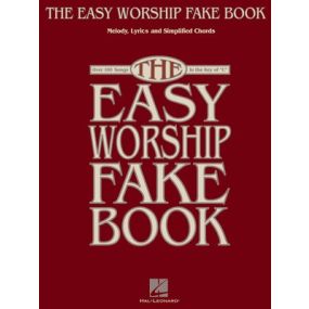 EASY WORSHIP FAKE BOOK 100 SONGS IN KEY OF C