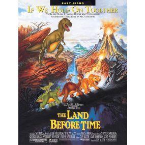 If We Hold On Together The Land Before Time Easy Piano S/S