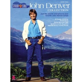 John Denver Collection Strum & Sing Chords and Lyrics