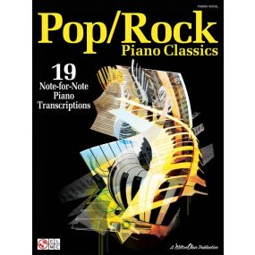 Pop Rock Piano Classics 19 Note for Note Piano Transcriptions