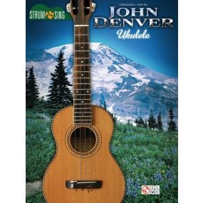 John Denver Strum & Sing Ukulele