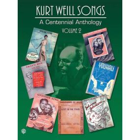 Kurt Weill Songs A Centennial Anthology Volume 2 PVG