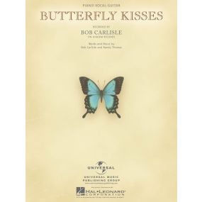 Bob Carlisle Butterfly Kisses PVG Single Sheet 