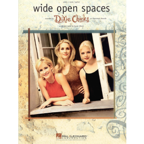 Dixie Chicks Wide Open Spaces PVG Single Sheet