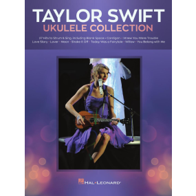 Taylor Swift Ukulele Collection 27 Hits to Strum & Sing