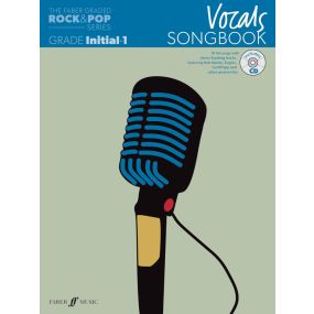 The Faber Graded Rock & Pop Vocals Songbook Initial Grade 1