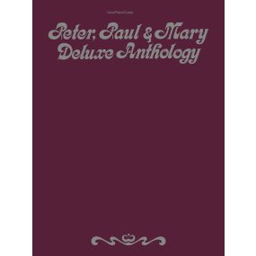 Peter Paul & Mary Deluxe Anthology PVG