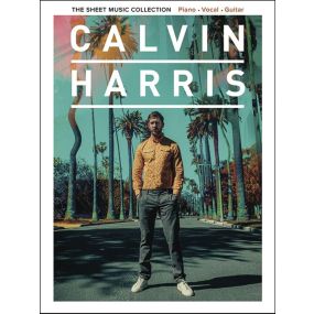 Calvin Harris The Sheet Music Collection PVG