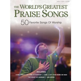 The World's Greatest Praise Songs 50 Favorite Songs of Worship PVG