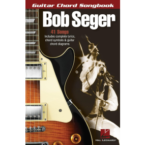 Bob Seger Guitar Chord Songbook