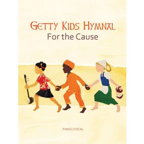 Getty Kids Hymnal For The Cause