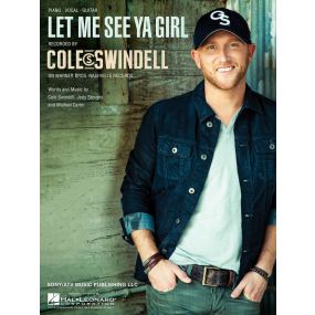 Cole Swindell Let Me See Ya Girl PVG S/S