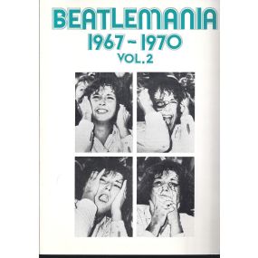 Beatlemania 1967-1970 Vol 2 PVG