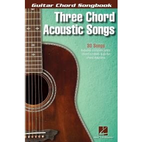 Three Chord Acoustic Songs Guitar Chord Songbook