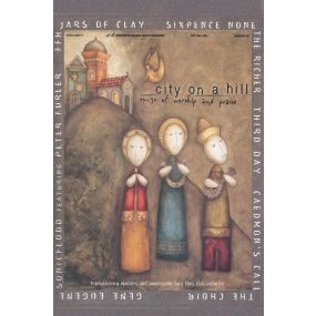 City on a Hill Songs of Worship and Praise KIT