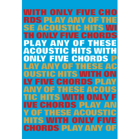 Play Any of These Acoustic Hits with Only 5 Chords