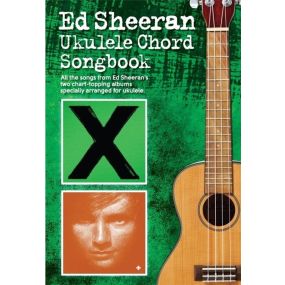 Ed Sheeran Ukulele Chord Songbook