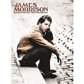 James Morrison Songs for You Truths for Me PVG