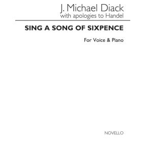 Diack Sing A Song Of Sixpence 2 High